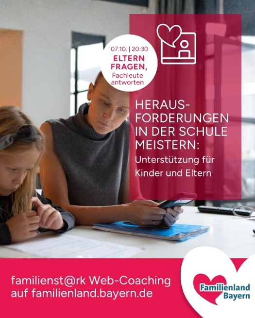 © Familienland Bayern Das Bild zeigt eine Frau, die mit einem Kind an einem Schreibtisch lernt. Auf dem Bild wird für eine Online-Veranstaltung geworben. Der Titel lautet